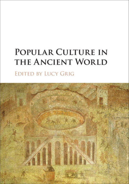 Popular Culture in the Ancient World