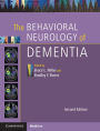 The Behavioral Neurology of Dementia / Edition 2