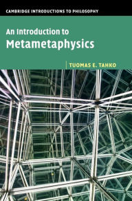 Title: An Introduction to Metametaphysics, Author: Tuomas E. Tahko