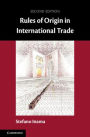 Rules of Origin in International Trade