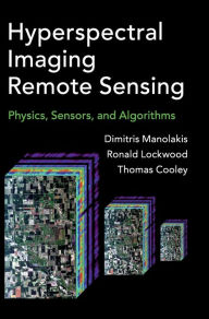 Title: Hyperspectral Imaging Remote Sensing: Physics, Sensors, and Algorithms, Author: Dimitris G. Manolakis