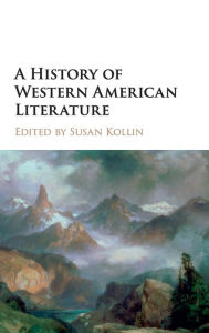 Title: A History of Western American Literature, Author: Susan Kollin