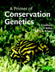 Title: A Primer of Conservation Genetics, Author: Richard Frankham