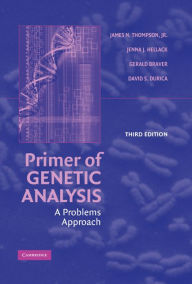 Title: Primer of Genetic Analysis: A Problems Approach, Author: James N. Thompson