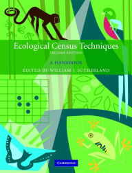 Title: Ecological Census Techniques: A Handbook, Author: William J. Sutherland