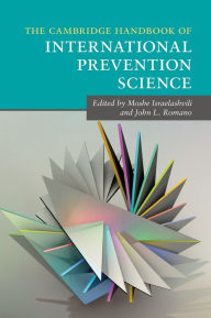 Title: The Cambridge Handbook of International Prevention Science, Author: Moshe Israelashvili