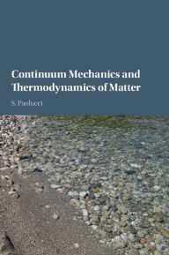 Ebooks epub free download Continuum Mechanics and Thermodynamics of Matter 9781107089952