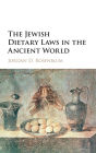 The Jewish Dietary Laws in the Ancient World