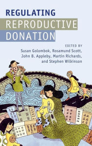 Title: Regulating Reproductive Donation, Author: Susan Golombok