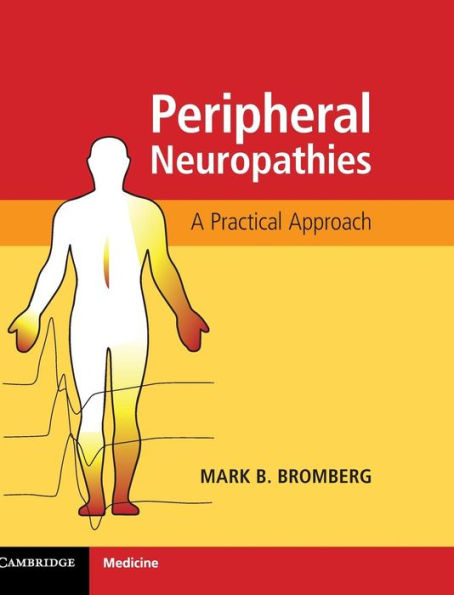 Peripheral Neuropathies: A Practical Approach