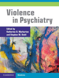 Title: Violence in Psychiatry, Author: Katherine D. Warburton