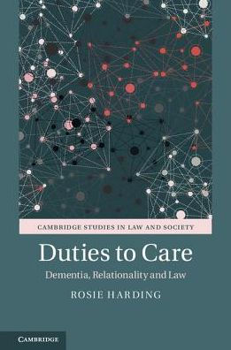 Duties to Care: Dementia, Relationality and Law