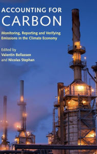 Title: Accounting for Carbon: Monitoring, Reporting and Verifying Emissions in the Climate Economy, Author: Valentin Bellassen