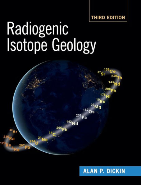 Radiogenic Isotope Geology / Edition 3