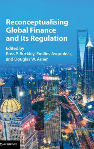 Title: Reconceptualising Global Finance and its Regulation, Author: Ross P. Buckley