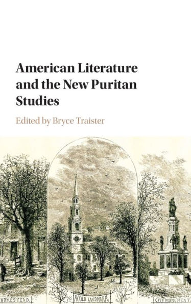American Literature and the New Puritan Studies