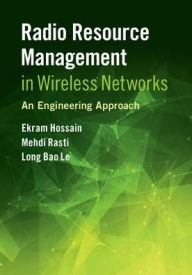 Title: Radio Resource Management in Wireless Networks: An Engineering Approach, Author: Ekram Hossain