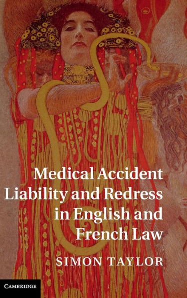 Medical Accident Liability and Redress English French Law