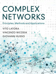 Title: Complex Networks: Principles, Methods and Applications, Author: Vito Latora