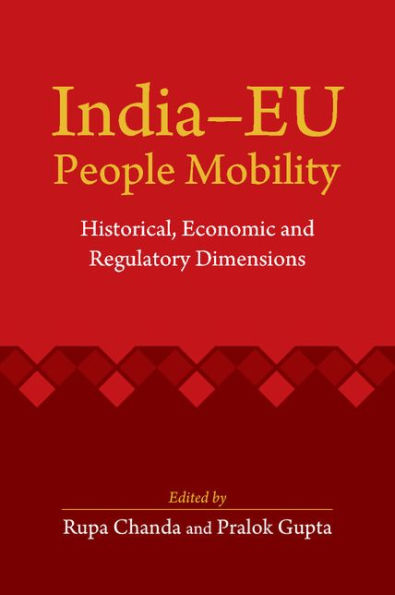 India-EU People Mobility: Historical, Economic and Regulatory Dimensions