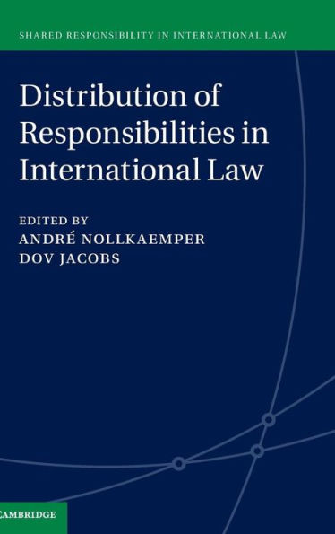 Distribution of Responsibilities in International Law