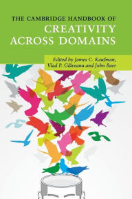Title: The Cambridge Handbook of Creativity across Domains, Author: James C. Kaufman