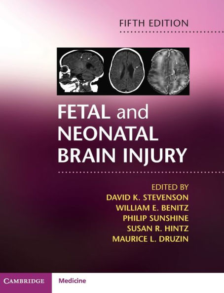 Fetal and Neonatal Brain Injury / Edition 5