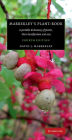 Mabberley's Plant-book: A Portable Dictionary of Plants, their Classification and Uses / Edition 4