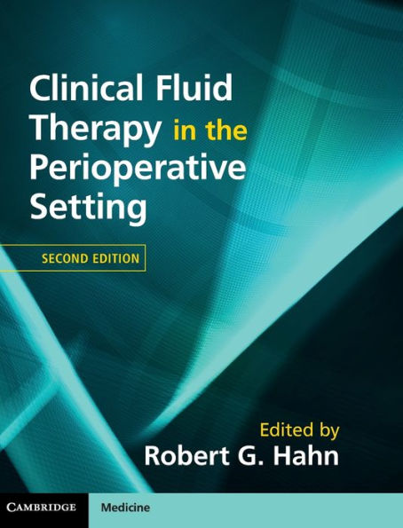 Clinical Fluid Therapy in the Perioperative Setting / Edition 2