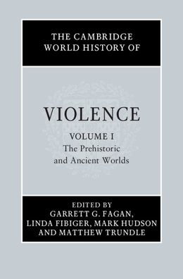 The Cambridge World History of Violence