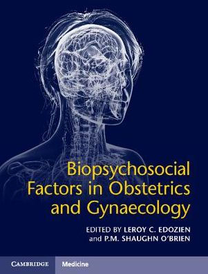 Biopsychosocial Factors in Obstetrics and Gynaecology