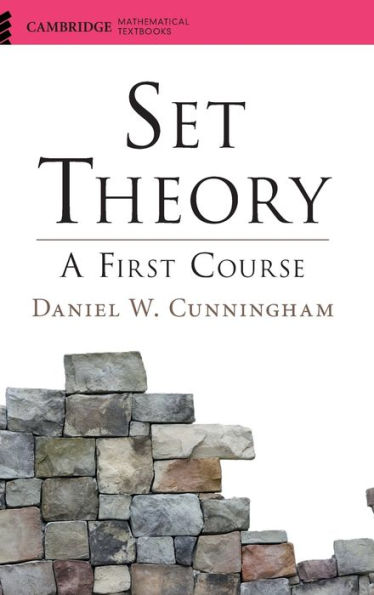 Set Theory: A First Course