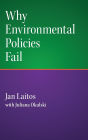 Why Environmental Policies Fail