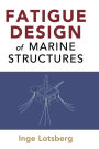 Fatigue Design of Marine Structures