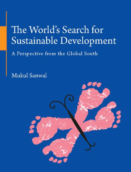 The World's Search for Sustainable Development: A Perspective from the Global South