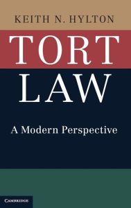 Title: Tort Law: A Modern Perspective, Author: Keith N. Hylton