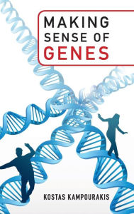 Title: Making Sense of Genes, Author: Kostas Kampourakis