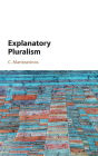 Explanatory Pluralism