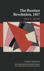 Title: The Russian Revolution, 1917, Author: Rex A. Wade