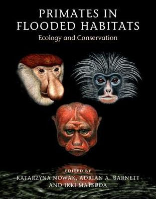 Primates Flooded Habitats: Ecology and Conservation