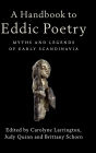 A Handbook to Eddic Poetry: Myths and Legends of Early Scandinavia