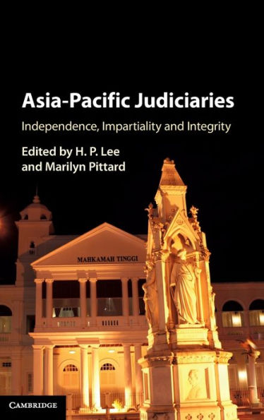 Asia-Pacific Judiciaries: Independence, Impartiality and Integrity