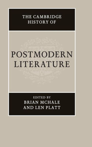 The Cambridge History of Postmodern Literature