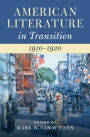 American Literature in Transition, 1910-1920