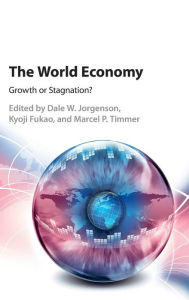 Title: The World Economy: Growth or Stagnation?, Author: Dale W. Jorgenson