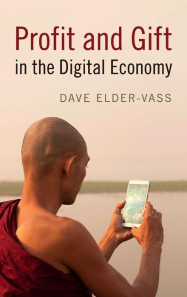 Profit and Gift the Digital Economy