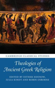 Title: Theologies of Ancient Greek Religion, Author: Esther Eidinow