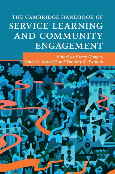 The Cambridge Handbook of Service Learning and Community Engagement