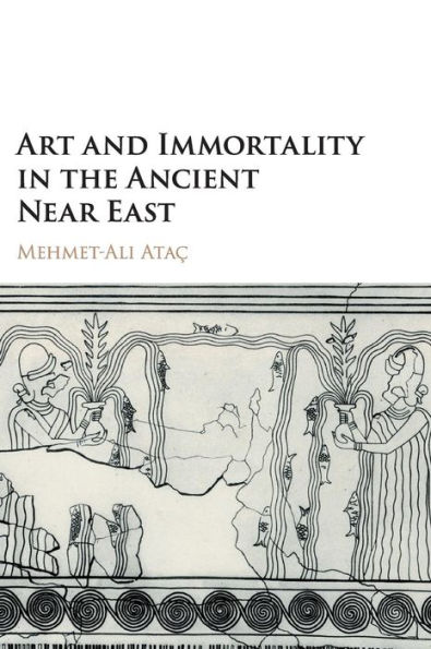 Art and Immortality the Ancient Near East