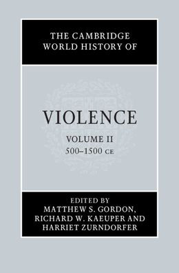 The Cambridge World History of Violence